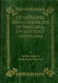 Vol. Lxi (Xlvi) Diccionario Hispanoamericano de Heraldica, Onomastica y Genealogia