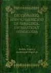 Vol. Lxiii (Xlviii) Diccionario Hispanomericano de Heraldica, Onomastica y Genealogia. Tomo Xlviii