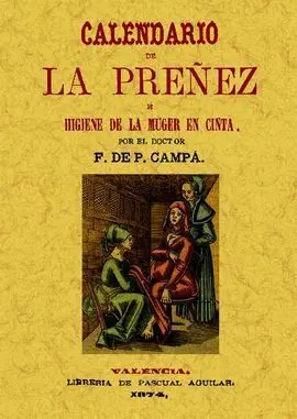 Calendario de la Preñez e Higiene de la Mujer en Cinta