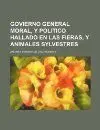 Govierno General, Moral, y Politico