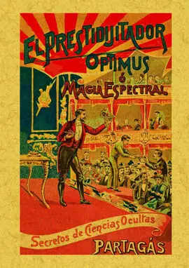 El Prestidigitador Optimus o Magia Espectral
