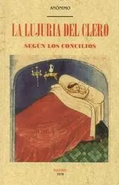 Lujuria del Clero Según los Concilios