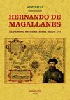 HERNANDO DE MAGALLANES EL FAMOSO NAVEGANTE DEL SIG