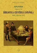 Apuntes para una Biblioteca Cientifica Española de