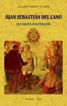 Juan Sebastian del Cano Estudios Historicos