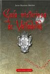 GUÍA MISTERIOSA DE VALLADOLID