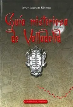 Guía Misteriosa de Valladolid