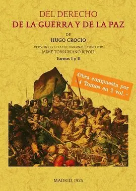Del Derecho de la Guerra y de la Paz (4Tomos 2Vol. )