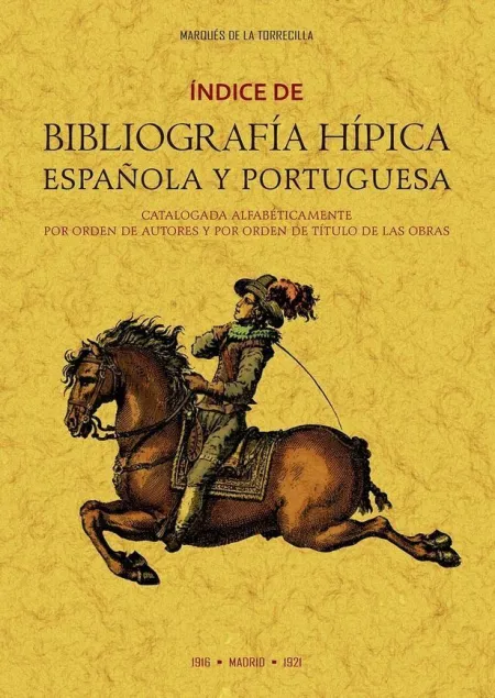 Indice de Bibliografia Hipica Española y Portugues