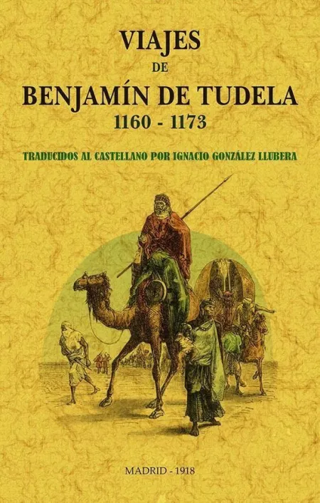 Viajes de Benjamin de Tudela 1160 1173