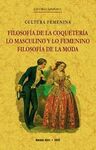 FILOSOFIA DE LA COQUETERIA LO MASCULINO Y LO FEMEN