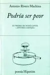 Podría Ser Peor