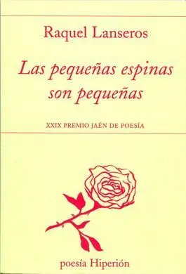 Las Pequeñas Espinas Son Pequeñas