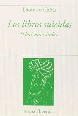 Los Libros Suicidas (Horizonte Arabe)