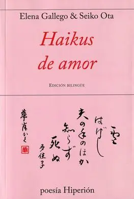 Haikus de Amor (Edicion Bilingue)