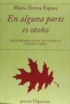 EN ALGUNA PARTE ES OTOÑO - XXXII PREMIO CIUTAT DE V