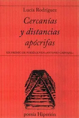 Cercanias y Distancias Apocrifas -Xix P. de Poesia