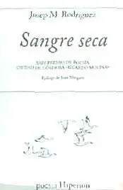 Sangre Seca -Xxiv Premio de Poesia Ciudad de Cordoba