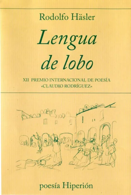 Lengua de Lobo. Xii Premio Internacional de Poesia