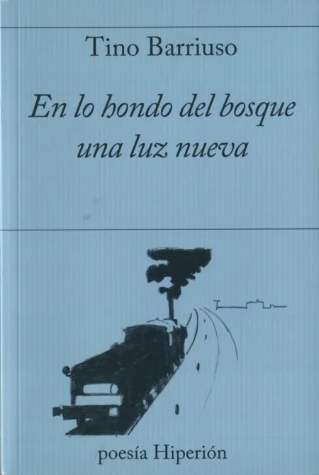 En lo Hondo del Bosque una Luz Nueva