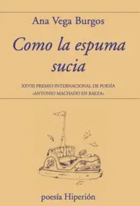 Como la Espuma Sucia