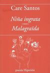 NIÑA INGRATA / MALAGRAÏDA