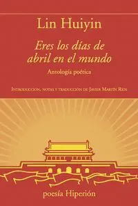 Eres los Días de Abril en el Mundo