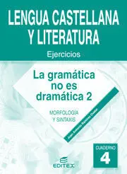 Cuaderno 04. La Gramática no Es Dramática 2
