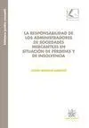 La Responsabilidad de los Administradores de Sociedades Mercantiles en Situación de Pérdidas