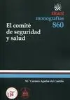 El Comité de Seguridad y Salud