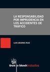 LA RESPONSABILIDAD POR IMPRUDENCIA EN LOS ACCIDENTES DE TRAFICO