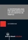 La Responsabilidad por Imprudencia en los Accidentes de Trafico