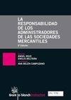 LA RESPONSABILIDAD DE LOS ADMINISTRADORES DE LAS SOCIEDADES MERCANTILES (5ªED.)
