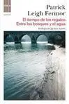 El Tiempo de los Regalos. Entre los Bosques y el Agua