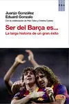 Ser del Barça Es...