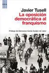 La Oposición Democrática Al Franquismo (1939-1962)
