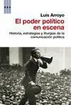 El Poder Político en Escena