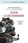 Juicio a los Humanos