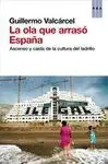 La Ola que Arrasó España