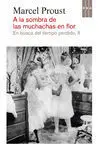 En Busca del Tiempo Perdido. 2: a la Sombra de las Muchachas en Flor