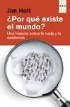 ¿Por qué Existe el Mundo?