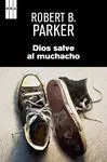 Dios Salve Al Muchacho