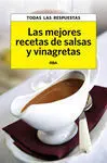 Las Mejores Recetas de Salsas y Vinagretas