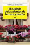 El Cuidado de las Plantas de Terraza y Balcón