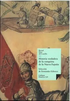 Historia Verdadera de la Conquista de la Nueva Esp