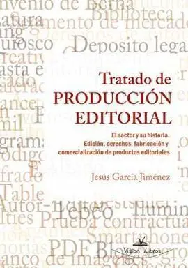 Tratado de Producción Editorial