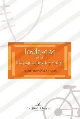 Tendencias en el Lenguaje Deportivo Actual