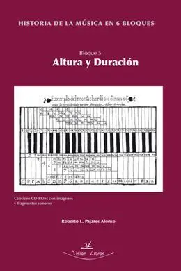 Historia de la Música en 6 Bloques. Bloque 5 : Altura y Duración