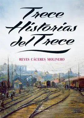 Trece Historias del Trece