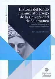 Historia del Fondo Manuscrito Griego de la Universidad de Salamanca